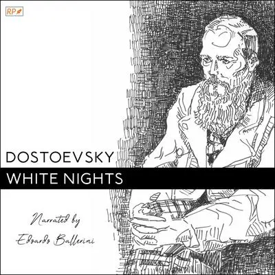 White Nights Audibook, by Fyodor Dostoevsky