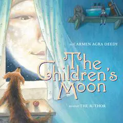 The Children's Moon Audibook, by Carmen Agra Deedy