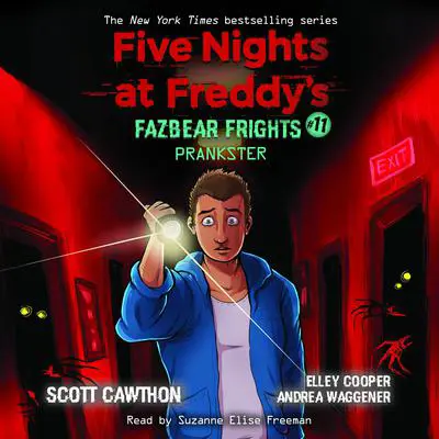Prankster: An AFK Book (Five Nights at Freddy’s: Fazbear Frights #11) Audibook, by Scott Cawthon