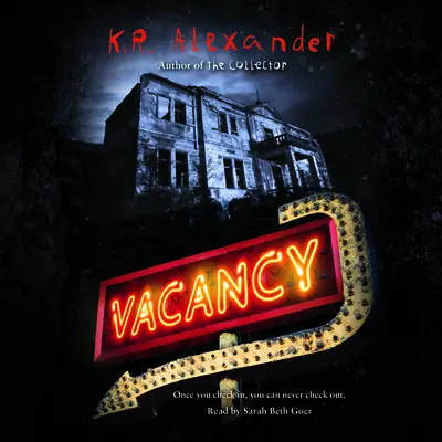 Vacancy Audibook, by K. R. Alexander