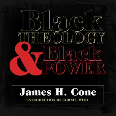 Black Theology and Black Power Audibook, by James H. Cone