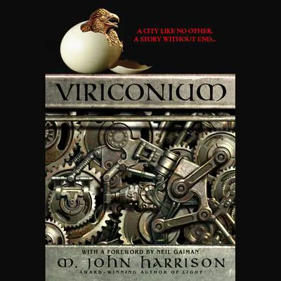 Viriconium Audibook, by M. John Harrison