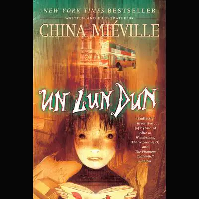 Un Lun Dun Audibook, by China Miéville