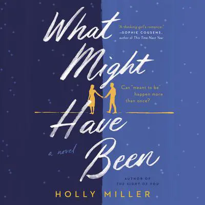 What Might Have Been Audibook, by Holly Miller