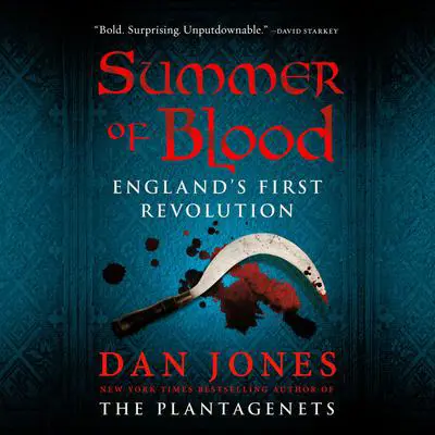 Summer of Blood: England's First Revolution Audibook, by Dan Jones