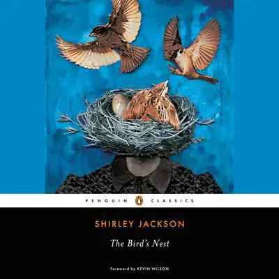 The Bird's Nest Audibook, by Shirley Jackson