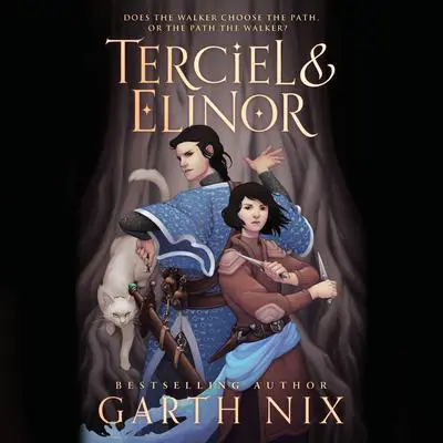 Terciel & Elinor Audibook, by Garth Nix