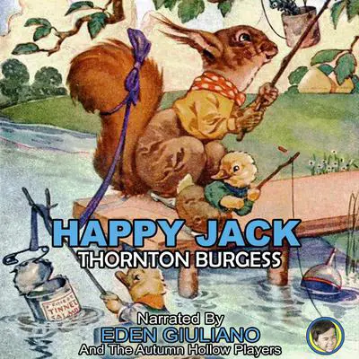 Happy Jack Audibook, by Thornton Burgess