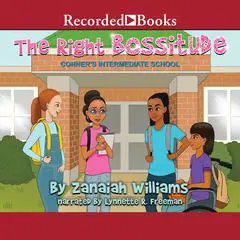 The Right Bossitude Audibook, by Zanaiah Williams