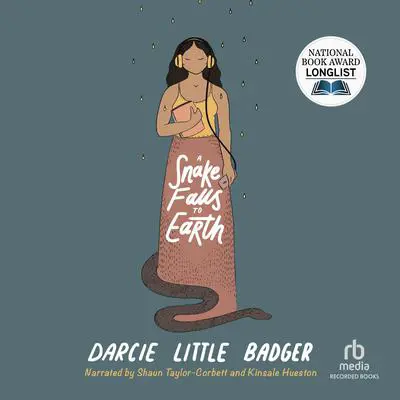 A Snake Falls to Earth Audibook, by Darcie Little Badger