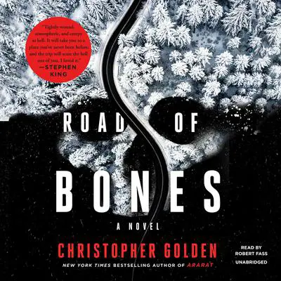 Road of Bones: A Novel Audibook, by Christopher Golden