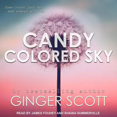 Candy Colored Sky Audibook, by Ginger Scott
