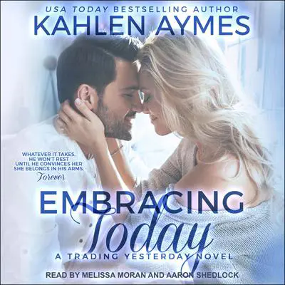Embracing Today Audibook, by Kahlen Aymes