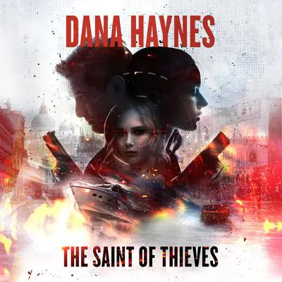 The Saint of Thieves Audibook, by Dana Haynes