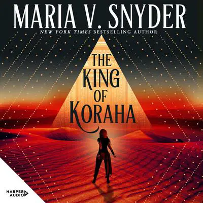 The King of Koraha Audibook, by Maria V. Snyder
