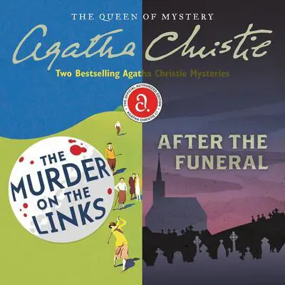 Murder on the Links & After the Funeral: Two Bestselling Agatha Christie Novels in One Great Audiobook Audibook, by Agatha Christie