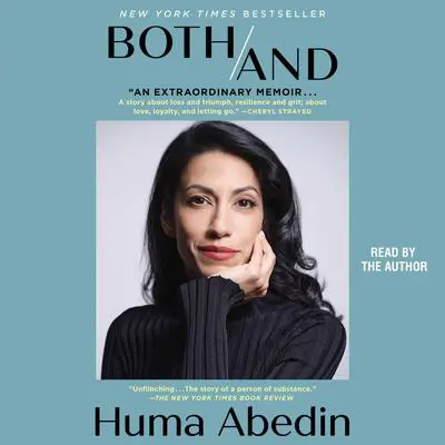 Both/And: A Life in Many Worlds Audibook, by Huma Abedin
