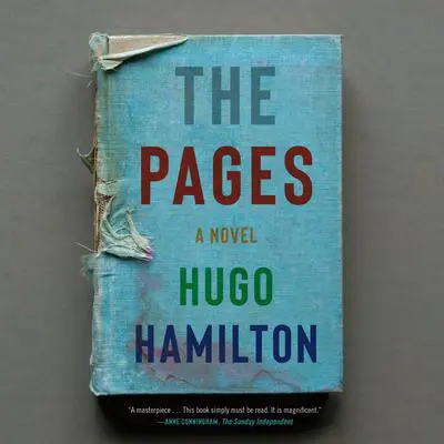 The Pages: A novel Audibook, by Hugo Hamilton