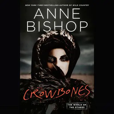 Crowbones Audibook, by Anne Bishop