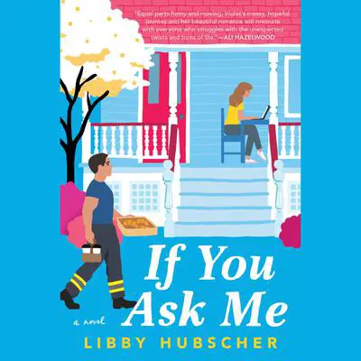 If You Ask Me Audibook, by Libby Hubscher