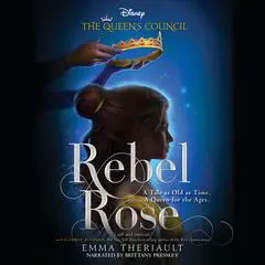 Rebel Rose Audibook, by Emma Theriault