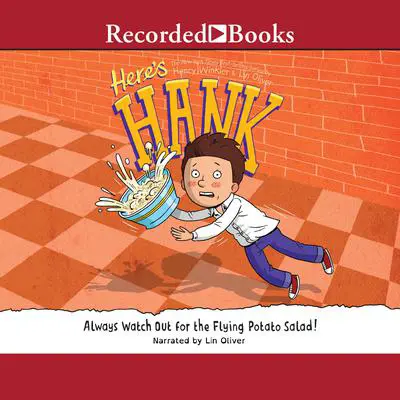 Always Watch Out for the Flying Potato Salad! Audibook, by Henry Winkler