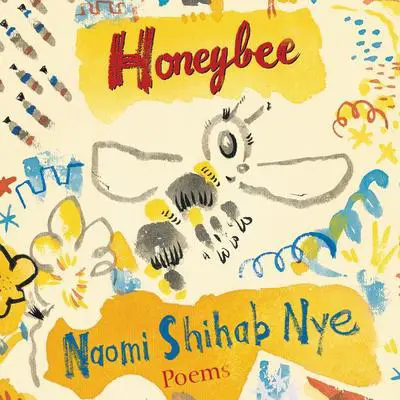 Honeybee: Poems & Short Prose Audibook, by Naomi Shihab Nye