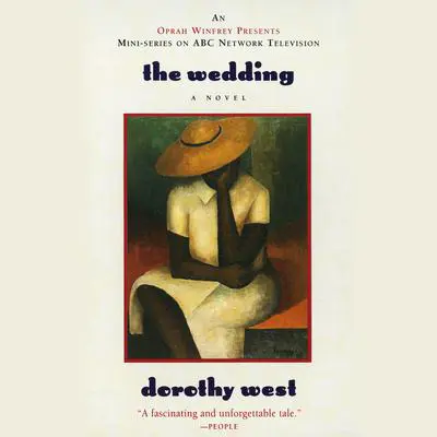 The Wedding: A Novel Audibook, by Dorothy West