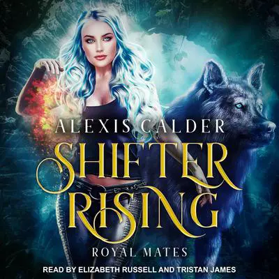Shifter Rising Audibook, by Alexis Calder