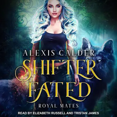 Shifter Fated Audibook, by Alexis Calder