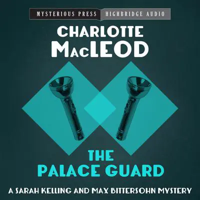 The Palace Guard Audibook, by Charlotte MacLeod