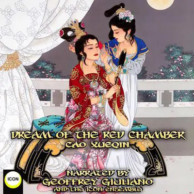 Dream of the Red Chamber Audibook, by Cao Xueqin