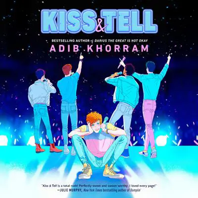 Kiss & Tell Audibook, by Adib Khorram