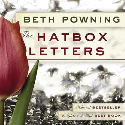 The Hatbox Letters Audibook, by Beth Powning