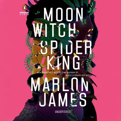 Moon Witch, Spider King Audibook, by Marlon James