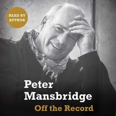 Off the Record Audibook, by Peter Mansbridge