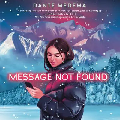 Message Not Found Audibook, by Dante Medema