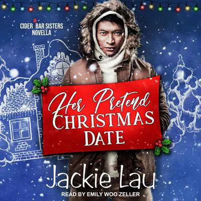 Her Pretend Christmas Date Audibook, by Jackie Lau