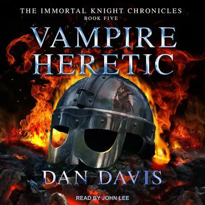 Vampire Heretic Audibook, by Dan Davis