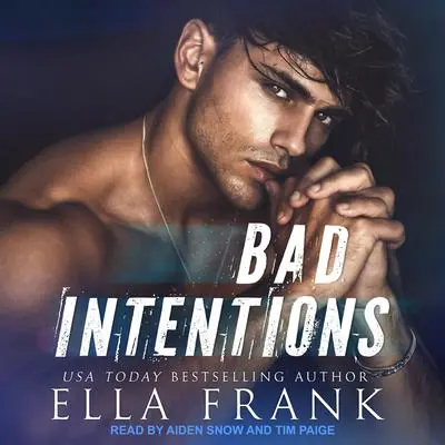 Bad Intentions Audibook, by Ella Frank