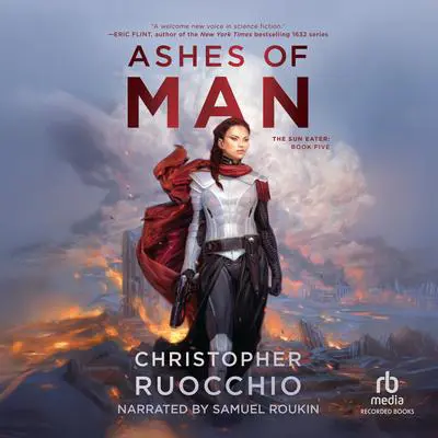 Ashes of Man Audibook, by Christopher Ruocchio