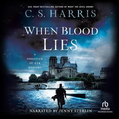 When Blood Lies Audibook, by C. S. Harris