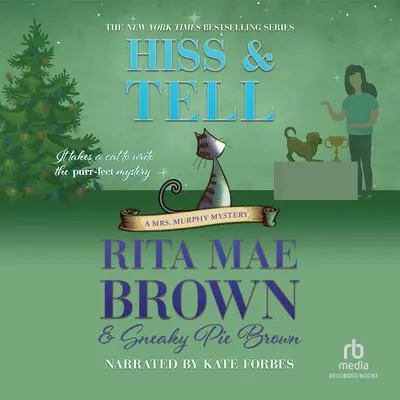 Hiss & Tell Audibook, by Rita Mae Brown