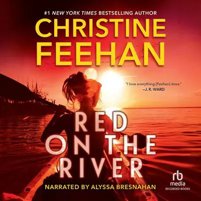 Red on the River Audibook, by Christine Feehan