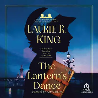 The Lantern’s Dance Audibook, by Laurie R. King