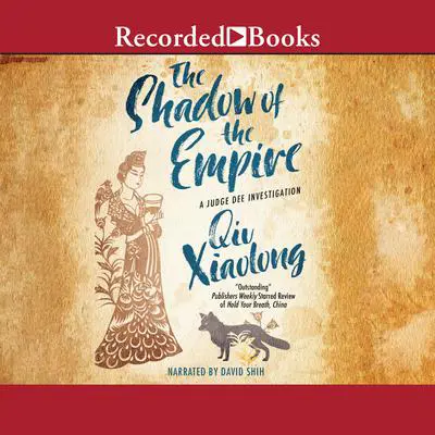 The Shadow of the Empire Audibook, by Qiu Xiaolong