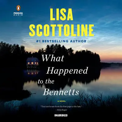 What Happened to the Bennetts Audibook, by Lisa Scottoline