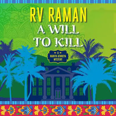 A Will to Kill Audibook, by RV Raman