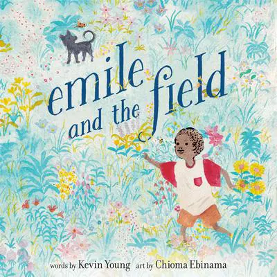 Emile and the Field Audibook, by Kevin Young