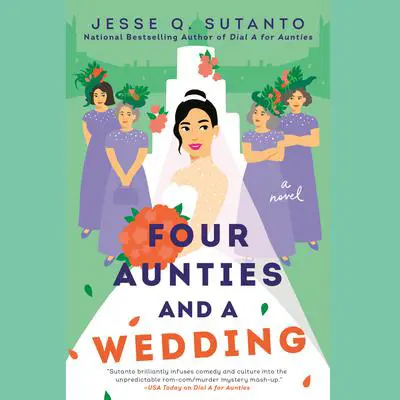 Four Aunties and a Wedding Audibook, by Jesse Q. Sutanto